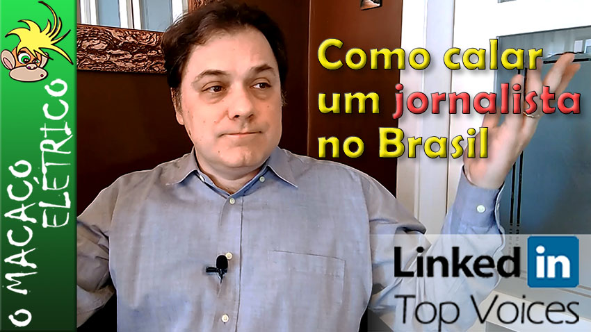 Videodebate: como calar um jornalista no Brasil